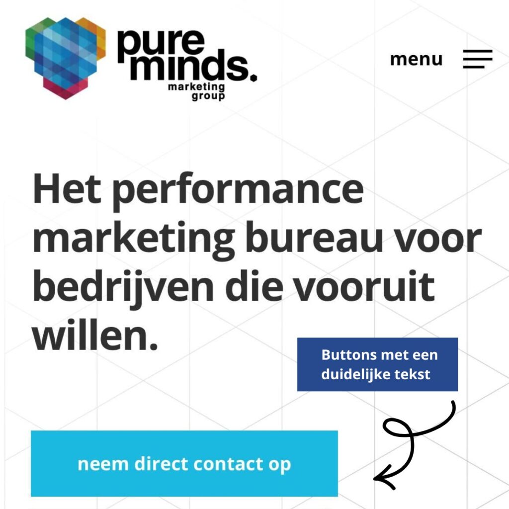 Blog_DigitaleToegankelijkheid_3 De gedeelte van de homepage van de Pure Minds website is zichtbaar. Er staat een button en gericht op de button staat er tekst ''buttons met een duidelijke tekst''